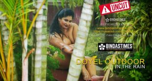 Doyel Outdoor in the Rain 2022 Bindastimes Uncut Porn Short Film Watch