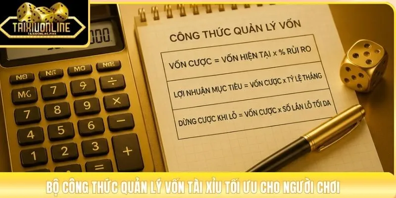 Bộ công thức quản lý vốn tài xỉu tối ưu cho người chơi