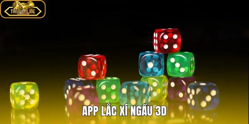 App Lắc Xí Ngầu 3D