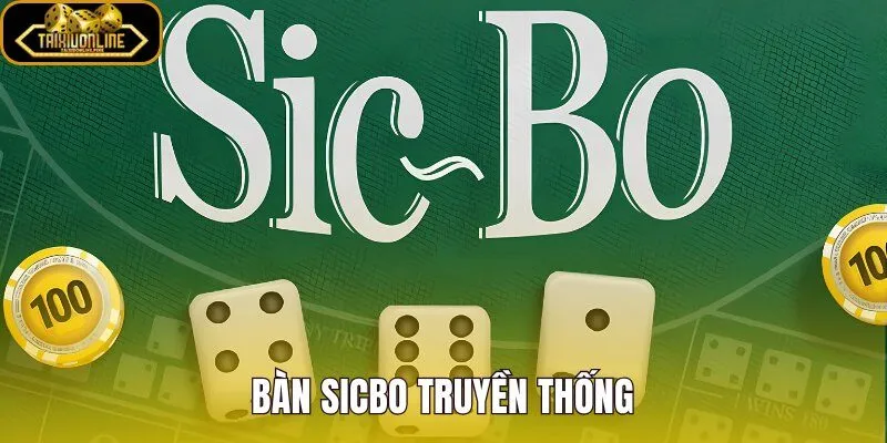 Bàn Sicbo Truyền Thống