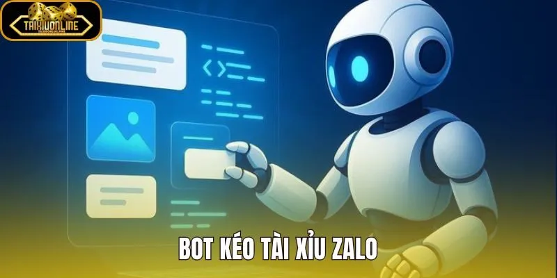 Bot Kéo Tài Xỉu Zalo