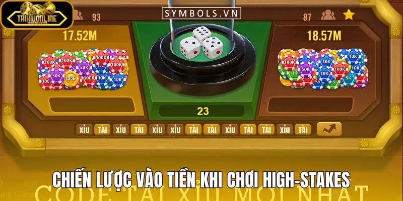 Tài xỉu cược lớn với nhịp vào tiền và kỷ luật
