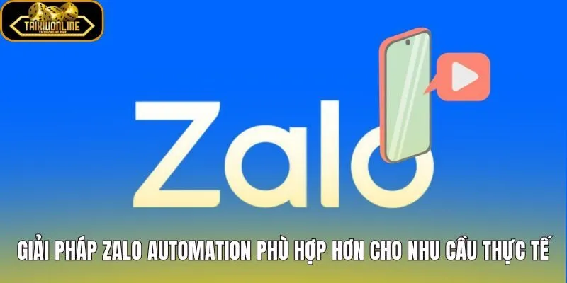 Zalo automation minh bạch cho quản lý nhóm và chăm sóc khách hàng