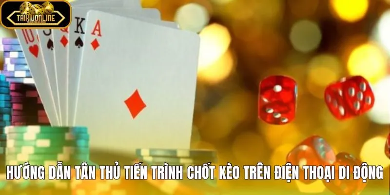 Thao tác đặt cược tài xỉu sảnh châu Á trên di động