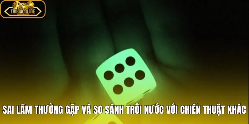 Cách đánh trôi nước so với gấp thếp và những lỗi cần tránh