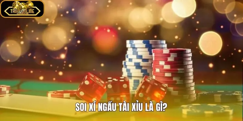 Kinh nghiệm soi xí ngầu qua cách đọc 3 viên xúc xắc và chuỗi kết quả