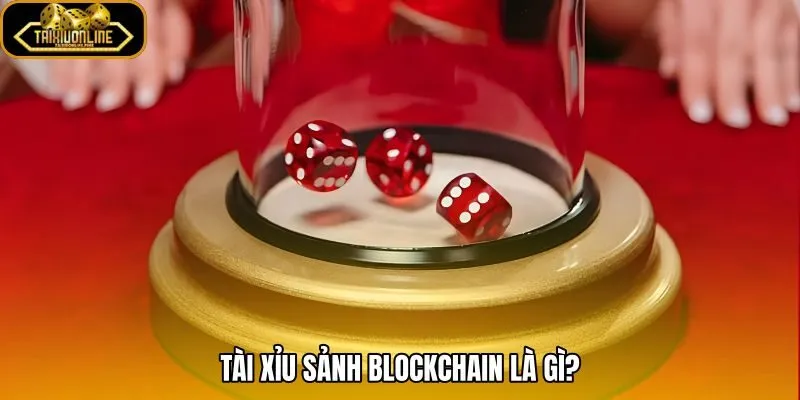 Tài xỉu sảnh blockchain với giao diện rõ và lịch sử phiên