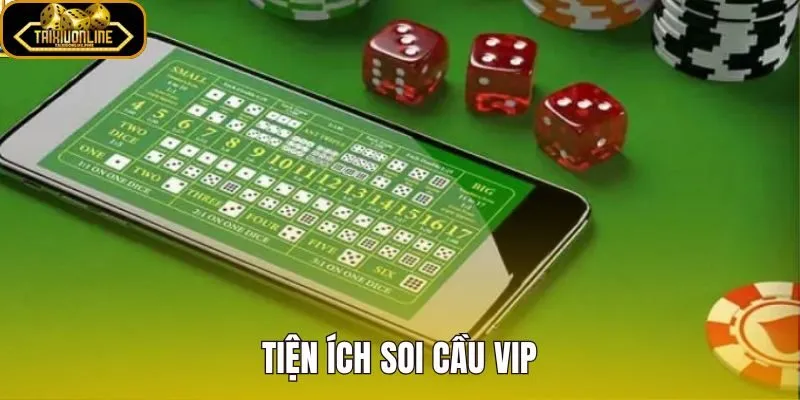 Tiện Ích Soi Cầu VIP