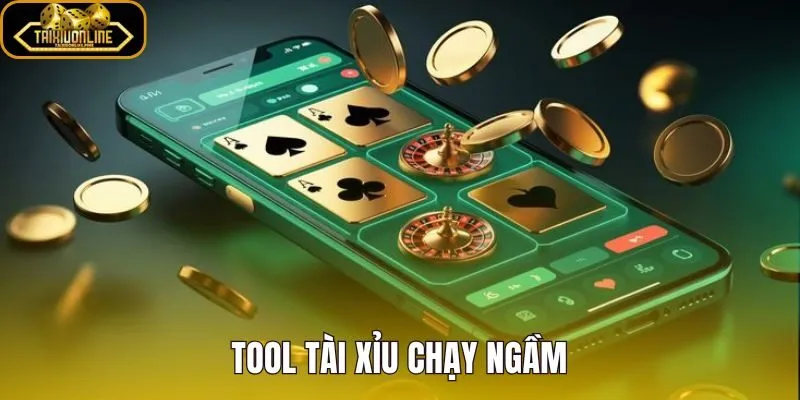 Tool Tài Xỉu Chạy Ngầm - Cách Tải Cài Đặt Chạy Nền