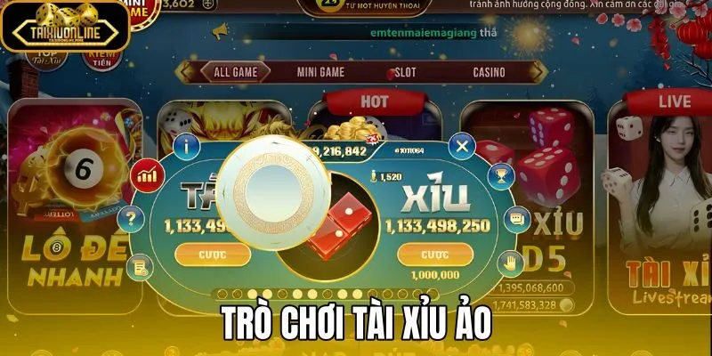 Trò Chơi Tài Xỉu Ảo